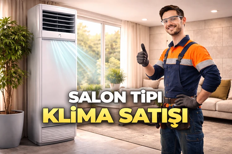 Antalya Salon Tipi Klima Satışı